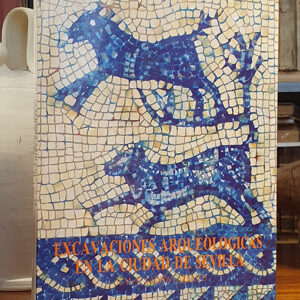 Excavaciones arqueológicas en la ciudad de Sevilla.