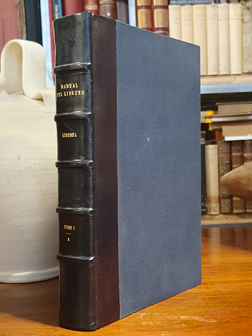 Libro: Addenda & Corrigenda del tomo primero del Manual del Librero Hispanoamericano de Antonio Palau y Dulcet. Tomo Primero, A; 1-21526. | Autor: | Libros Bosch