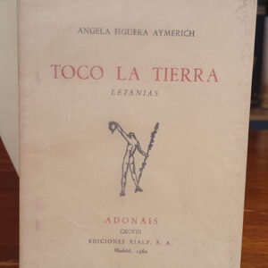 Toco la tierra. Letanías.