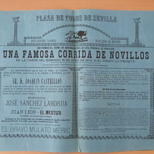 [Cartel]. Plaza de Toros de Sevilla, 1879. Una famosa corrida de Novillos. José Sánchez Laborda - Juan León El Mestizo. El bravo Mulato Meric. Ganadería de Joaquín Castrillón.