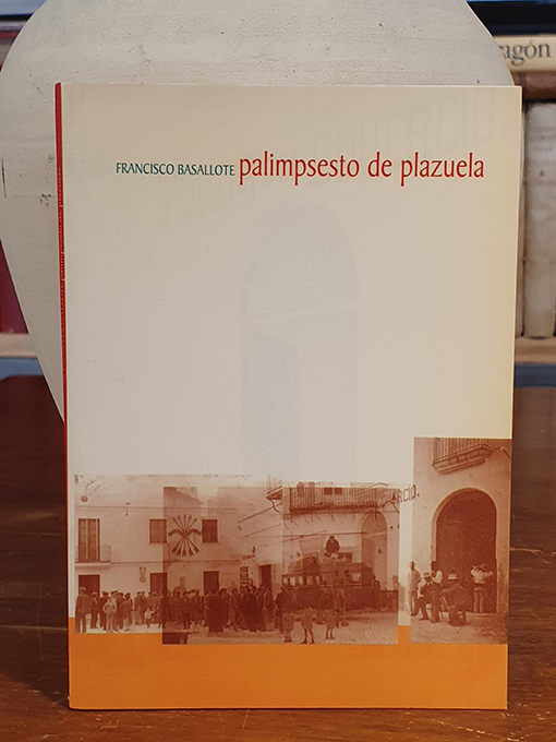 Palimpsesto de plazuela. | Libros Antiguos | Libros Bosch Libro: Palimpsesto de plazuela. | Autor: | Libros Bosch