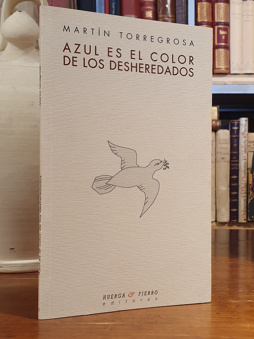 Azul es el color de los desheredados. | Libros Antiguos | Libros Bosch Libro: Azul es el color de los desheredados. | Autor: | Libros Bosch