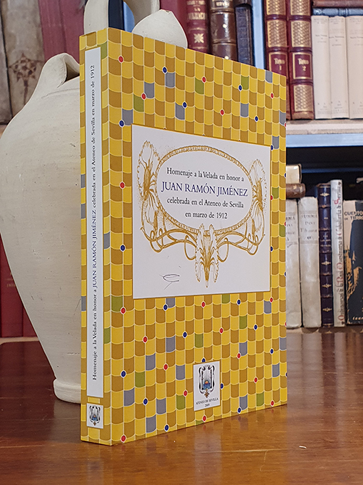 Libro: Homenaje a la Velada en honor de Juan Ramón Jiménez celebrada en el Ateneo de Sevilla en marzo de 1912. | Autor: | Libros Bosch