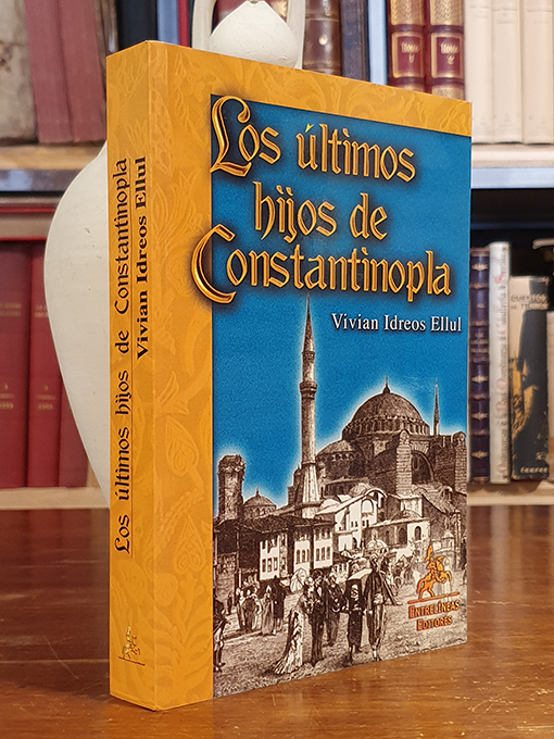 Los últimos hijos de Constantinopla | Libros Antiguos | Libros Bosch Libro: Los últimos hijos de Constantinopla | Autor: | Libros Bosch