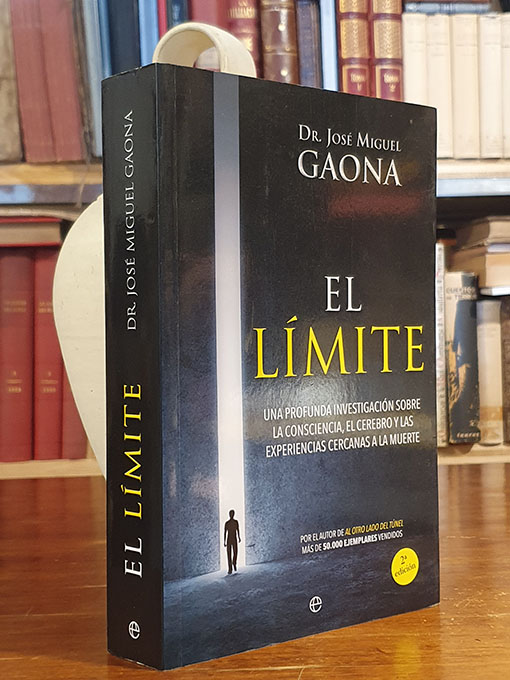 Libro: El límite: una profunda investigación sobre la consciencia, el cerebro y las experiencias cercanas. | Autor: | Libros Bosch