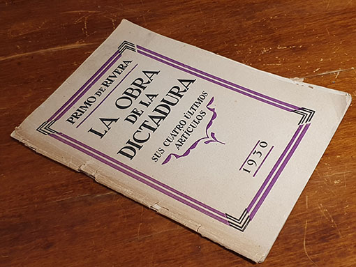 Libro: LA OBRA DE LA DICTADURA. SUS CUATRO ÚLTIMOS ARTÍCULOS. | Autor: | Libros Bosch
