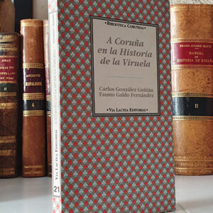 A Coruña en la Historia de la Viruela.