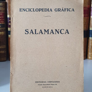Enciclopedia gráfica de Salamanca.