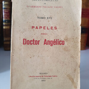 Papeles del Doctor Angélico. Obras completas, tomo XVI.