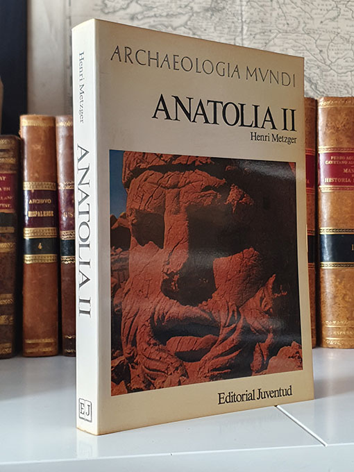 ANATOLIA I, II. Desde los orígenes hasta el fin del II milenioa.de J.C. Desde el I milenio a. de J.C. hasta el fin del Imperio Romano. Archaeologia Mundi. | Libros Antiguos | Libros Bosch Libro: ANATOLIA I, II. Desde los orígenes hasta el fin del II milenioa.de J.C. Desde el I milenio a. de J.C. hasta el fin del Imperio Romano. Archaeologia Mundi. | Autor: | Libros Bosch