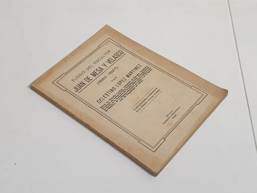 Libro: ELOGIO DEL ESCULTOR JUAN DE MESA Y VELASCO. (1583-1627). | Autor: | Libros Bosch
