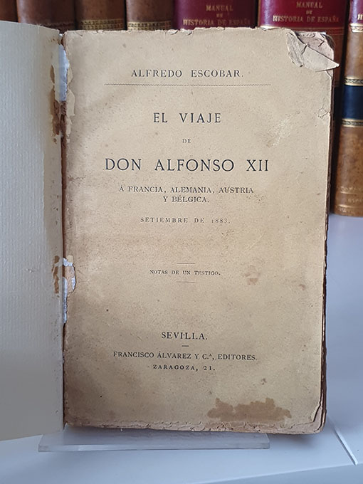 Libro: El viaje de Don Alfonso XII a Francia, Alemania, Austria y Bélgica. | Autor: | Libros Bosch