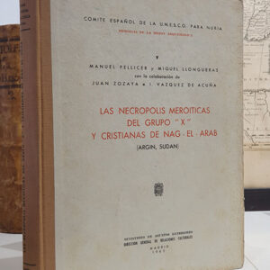 Las necrópolis meroíticas del grupo "X" y cristianas de Nag-el-Arab.