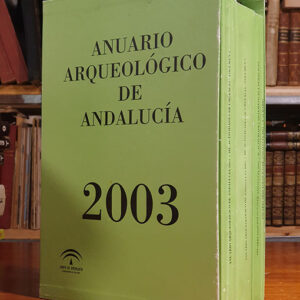 ANUARIO ARQUEOLOGICO DE ANDALUCÍA. Año 2002. 4 Tomos.