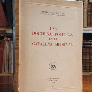 Las doctrinas políticas en la Cataluña Medieval.