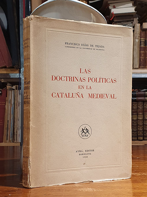 Libro: Las doctrinas políticas en la Cataluña Medieval. | Autor: | Libros Bosch