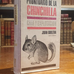 Prontuario de la chinchilla. Cría y explotación.