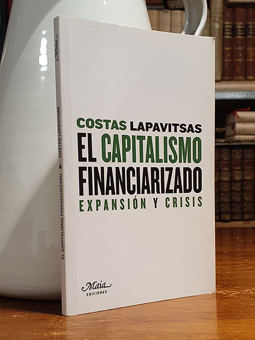 Libro: El capitalismo financiarizado expansión y crisis. | Autor: | Libros Bosch
