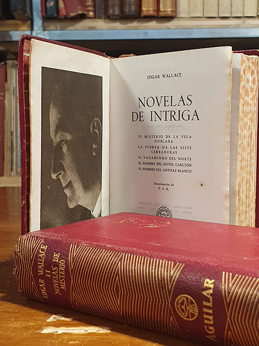 Libro: NOVELAS DE INTRIGA: El misterio de la vela doblada/ La puerta de las siete cerraduras/ El vagabundo del norte/ El hombre del hotel Carlton/ El hombre del antifaz Blanco. NOVELAS DE MISTERIO: La brigada móvil / El escudo de armas / La puerta de los traidores / La pista de la llave de plata / El delator. 2 tomos. Introducción de F.S.R. Colección Joya Núm 58-59. | Autor: | Libros Bosch