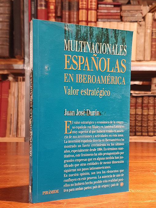 Multinacionales Espanolas en Iberoamerica: Valor Estrategico | Libros Antiguos | Libros Bosch Libro: Multinacionales Espanolas en Iberoamerica: Valor Estrategico | Autor: | Libros Bosch