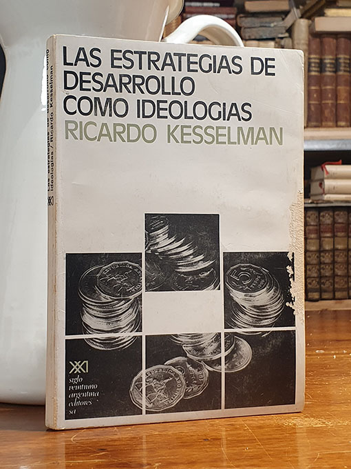 Libro: Las estrategias de desarrollo como ideologias. | Autor: | Libros Bosch