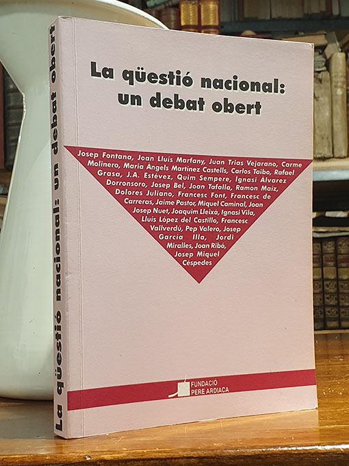 La qüestió nacional: un debat obert. Ponències presentades a les I Jornades sobre la qüestió nacional. | Libros Antiguos | Libros Bosch Libro: La qüestió nacional: un debat obert. Ponències presentades a les I Jornades sobre la qüestió nacional. | Autor: | Libros Bosch