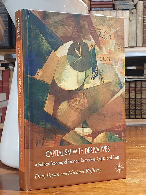 Libro: Capitalism With Derivatives: A Political Economy of Financial Derivatives, Capital And Class | Autor: | Libros Bosch