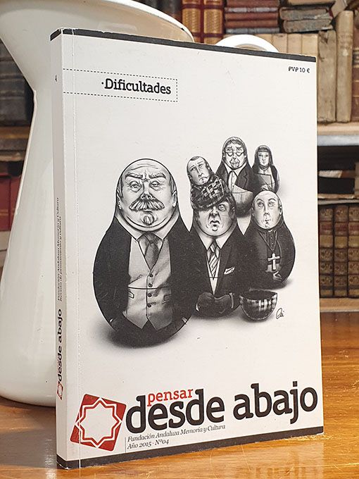 Libro: [Revista] Dificultades. Pensar desde Abajo. Año 2015 No. 4. | Autor: | Libros Bosch