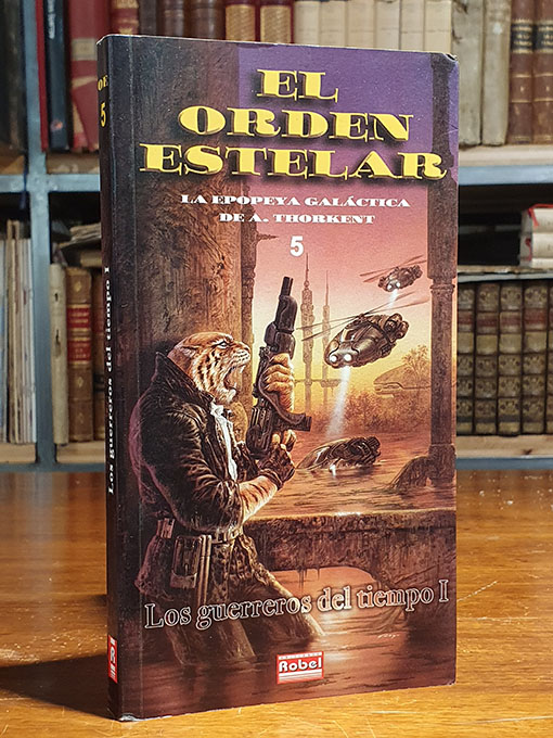 Libro: El orden estelar 5 - Los guerreros del tiempo I. | Autor: | Libros Bosch