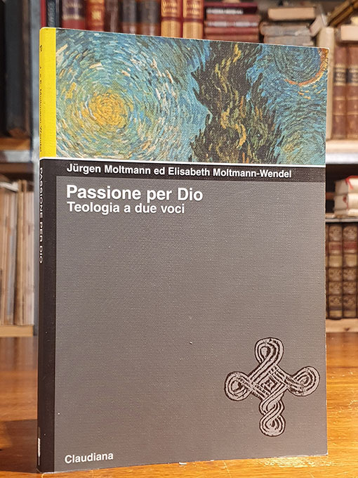Libro: Passione per Dio. Teologia a due voci. | Autor: | Libros Bosch