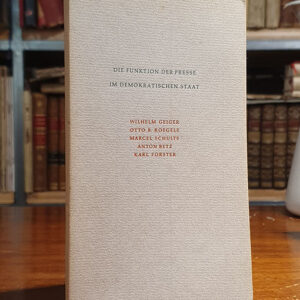 Die Funktion der Presse im demokratischen Staat.