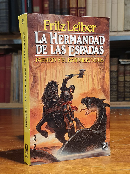 La Hermandad de las Espadas - Fafhrad y el ratonero gris. | Libros Antiguos | Libros Bosch Libro: La Hermandad de las Espadas - Fafhrad y el ratonero gris. | Autor: | Libros Bosch