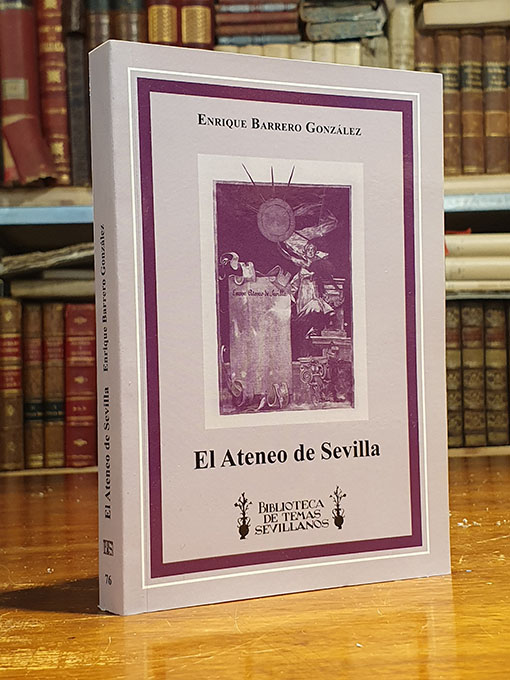Libro: El Ateneo de Sevilla. | Autor: | Libros Bosch