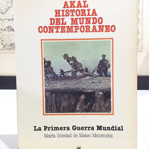 La Primera Guerra Mundial.