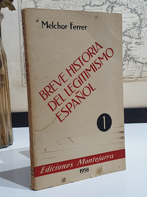 Libro: Breve historia del legitimismo español. | Autor: | Libros Bosch
