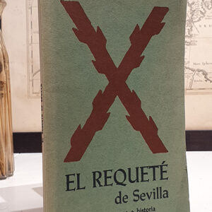 El Requeté de Sevilla. Orígenes, causas e historia, por ., Manuel Martín Burgueño, Enrique Roldán González