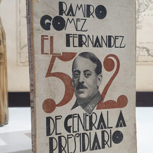 El 52. De general a presidiario.