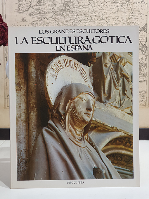 Libro: La escultura gótica en España. Colección `Los Grandes Escultores´. | Autor: | Libros Bosch