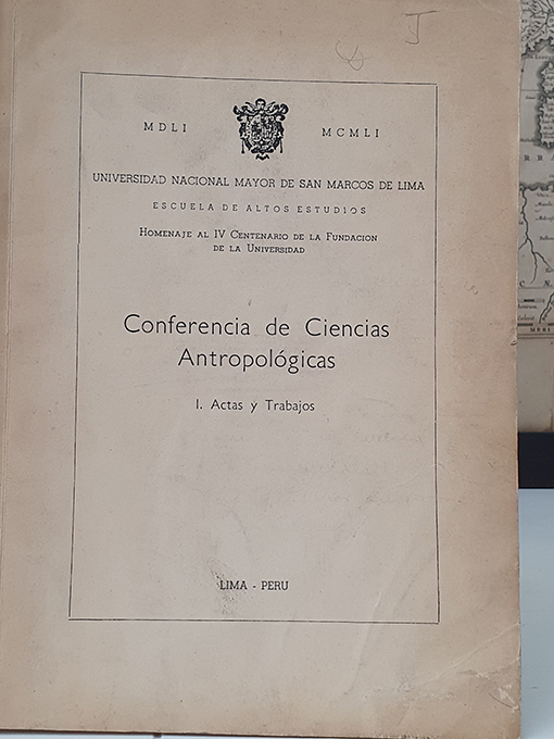 Libro: Conferencia de ciencias antropológicas. I. Actas y trabajos. Universidad Nacional Mayor de San Marcos de Lima. 1551-1951. | Autor: | Libros Bosch