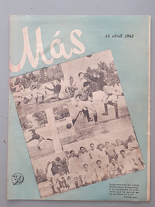 `Más´ Revista de deportes y espectáculos. Sevilla 14 de abril de 1942 | Libros Antiguos | Libros Bosch Libro: `Más´ Revista de deportes y espectáculos. Sevilla 14 de abril de 1942 | Autor: | Libros Bosch