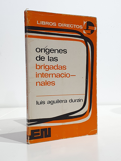Libro: Orígenes de las Brigadas Internacionales. | Autor: | Libros Bosch