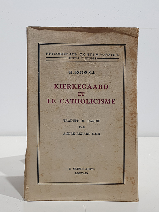 Libro: Kierkegaard et le catholicisme. Trauit du danois par André Renard O.S.B. | Autor: | Libros Bosch