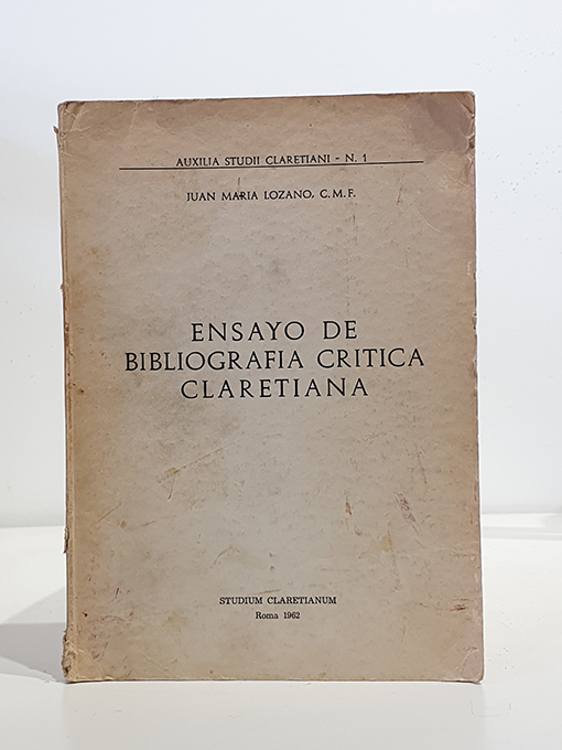 Ensayo de bibliografia critica claretiana. | Libros Antiguos | Libros Bosch Libro: Ensayo de bibliografia critica claretiana. | Autor: | Libros Bosch