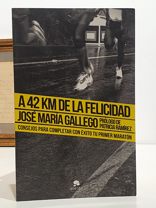 A 42 KM DE LA FELICIDAD: consejos para completar con éxito tu primer maratón. | Libros Antiguos | Libros Bosch Libro: A 42 KM DE LA FELICIDAD: consejos para completar con éxito tu primer maratón. | Autor: | Libros Bosch