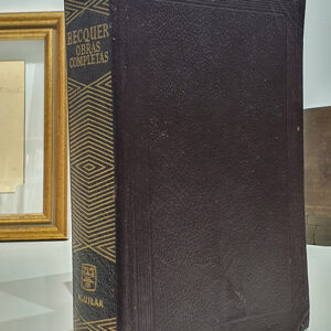 Obras completas. Con un prólogo, Semblanza de Becquer por Joaquín y Serafín Alvarez Quintero.