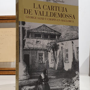 LA CARTUJA DE VALLDEMOSSA