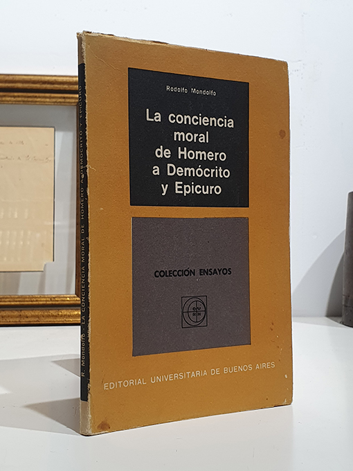 Libro: La conciencia moral de Homero a Democrito y Epicuro. | Autor: | Libros Bosch