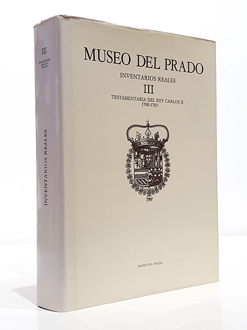 Inventarios Reales III. Testamentaría del Rey Carlos II, 1700-1703. | Libros Antiguos | Libros Bosch Libro: Inventarios Reales III. Testamentaría del Rey Carlos II, 1700-1703. | Autor: | Libros Bosch