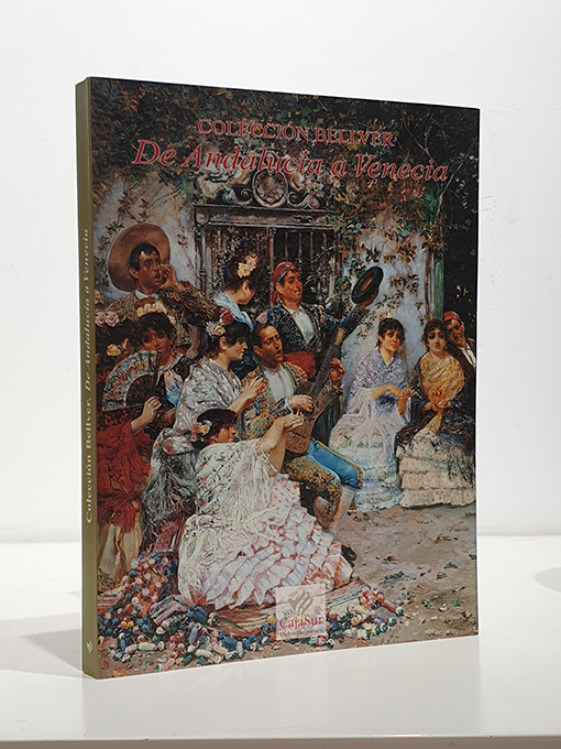Libro: Colección Bellver. De Andalucía a Venecia (Catálogo exposición) | Autor: | Libros Bosch