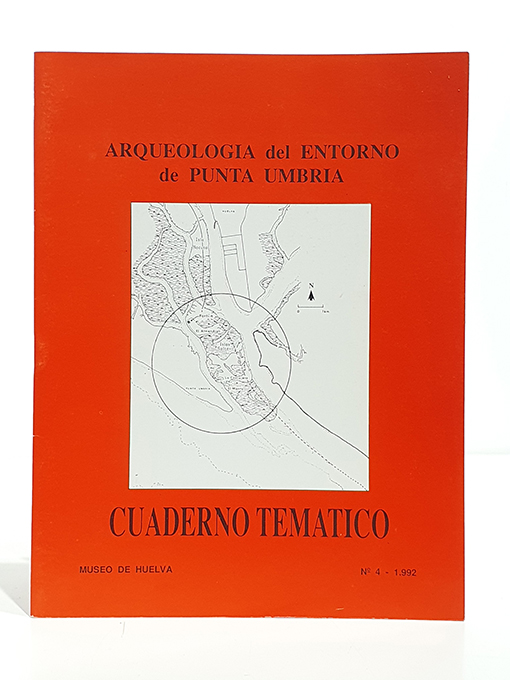Libro: Arqueología en el entorno de Punta Umbría. Cuaderno Temático, 4. | Autor: | Libros Bosch